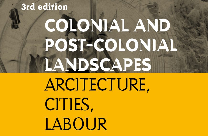 Colonial and Post-colonial Landscapes International Congress 11-13 February 2026