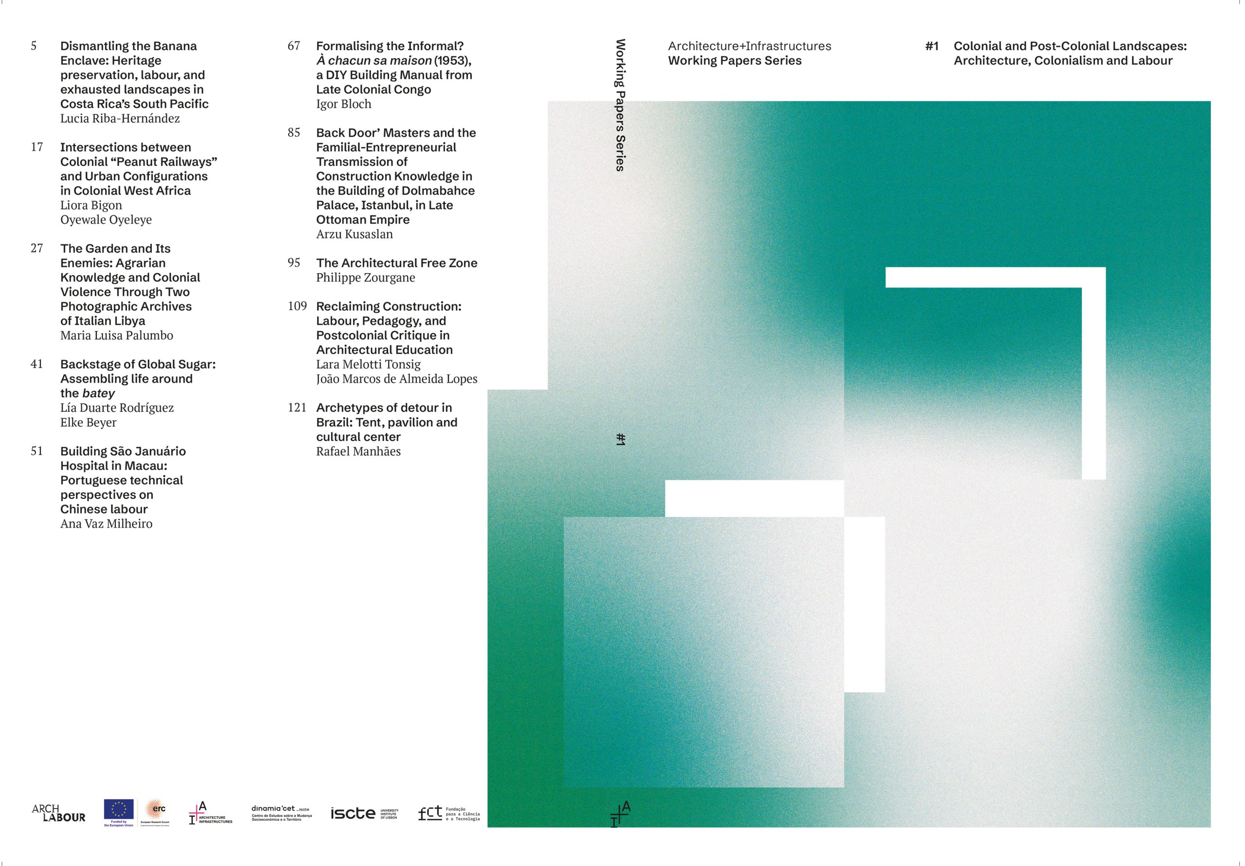 Architecture + Infrastructures Working Paper Series 1. Colonial and Post-Colonial Landscapes: Architecture, Cities and Labour